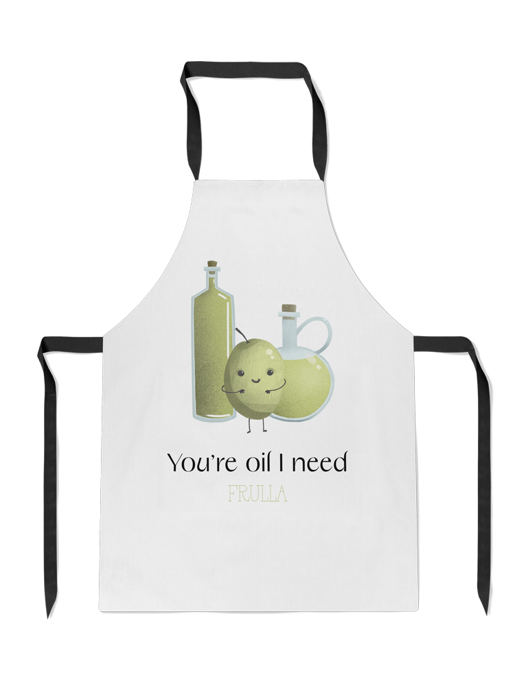 You're oil I need apron