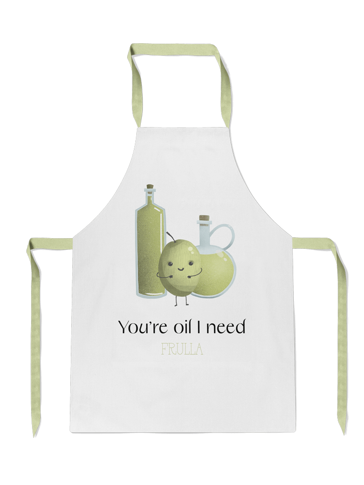 You're oil I need apron