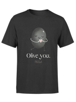 Olive you t-shirt