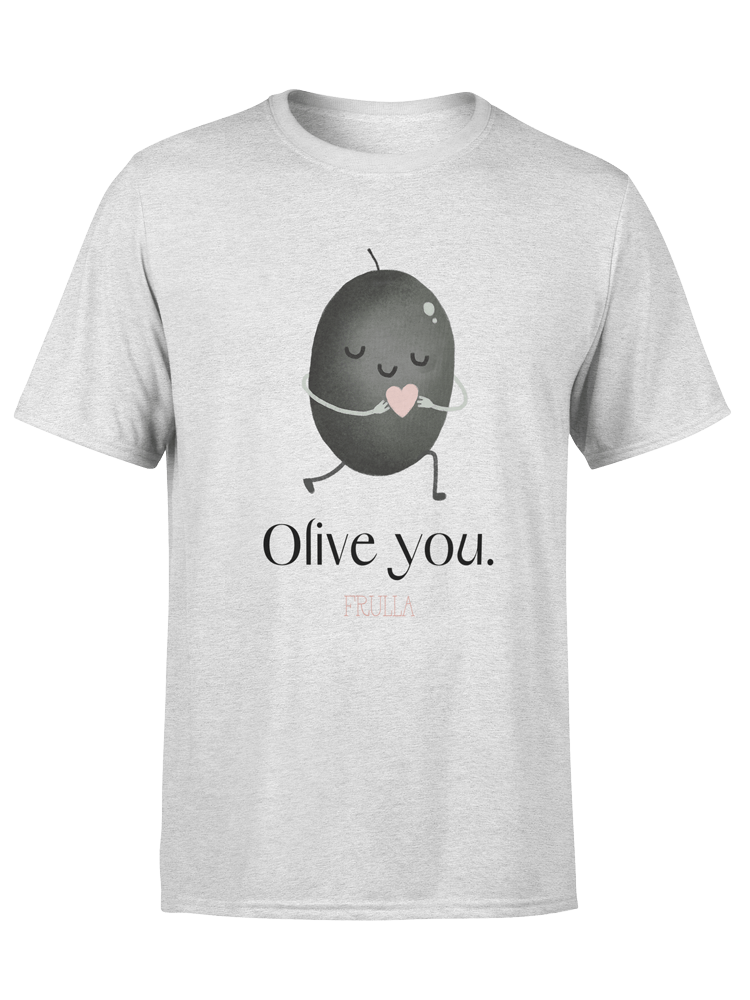 Olive you t-shirt