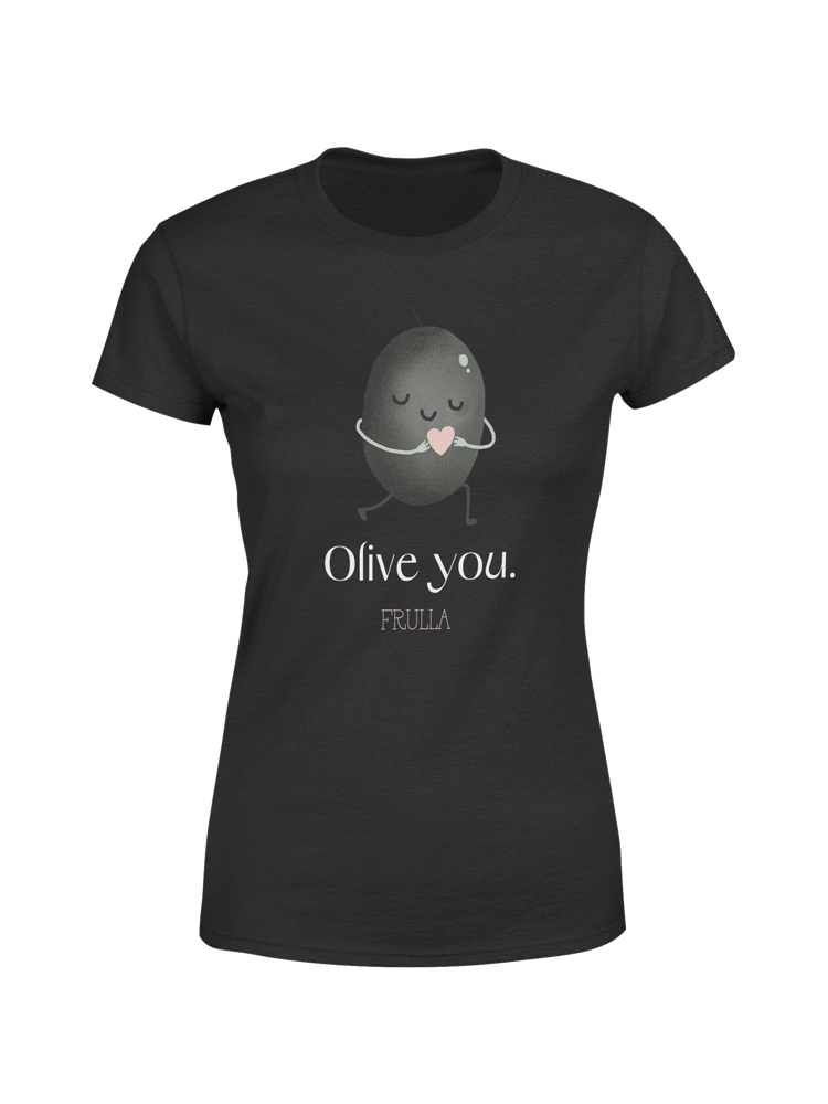Olive you t-shirt